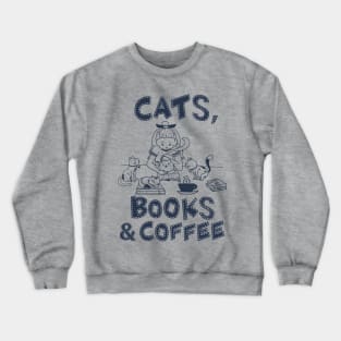 Cats, books, coffee - pet cat lady reading read caffeine Crewneck Sweatshirt